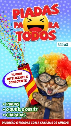 Piadas para Todos Ed. 86 - Humor Inteligente e Consciente