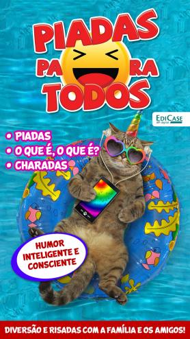 Piadas para Todos Ed. 87 - Humor Inteligente e Consciente