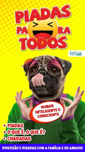Piadas para Todos Ed. 88 - Humor Inteligente e Consciente