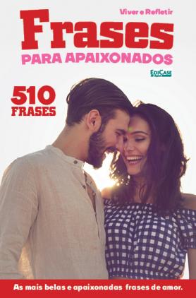 Viver e Refletir Ed. 08 - Frases para apaixonados