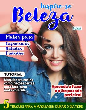 Inspire-se! Beleza Ed. 22 - 5 truques para a maquiagem durar o dia todo