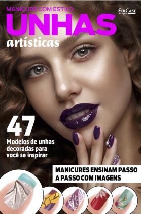 Manicure Com Estilo Ed. 36 - Unhas Artísticas
