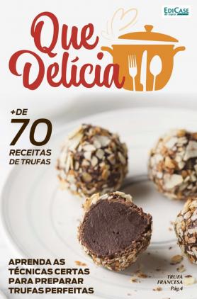 Que Delícia Ed. 19 - Trufas