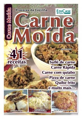 Prazeres da Cozinha Ed. 10 - Carne Moída