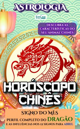 Astrologia Ed. 47 - Horóscopo Chinês