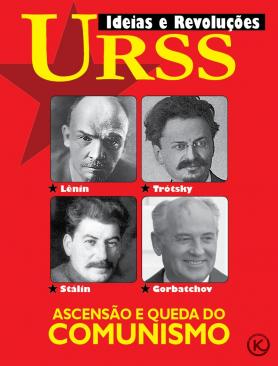 Ideias e Revoluções Ed. 36 - URSS