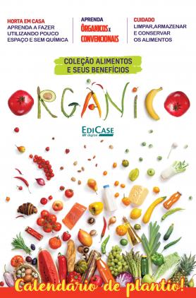 Coleção Alimentos e Seus Benefícios Ed. 6 - Orgânico