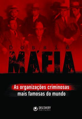 Dossiê Máfia - Edição 01
