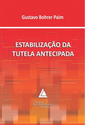 Estabilização da Tutela Antecipada