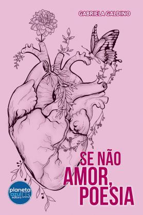 Se não amor, poesia