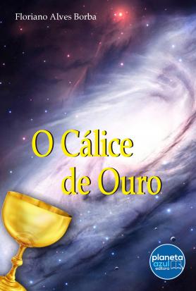 O Cálice de Ouro