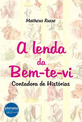 A Lenda da Bem-Te-Vi