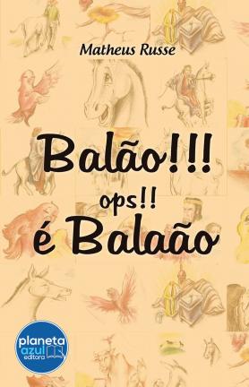 Balão!!! Ops!! É Balaão!!