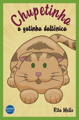 Chupetinha - A Gatinha daltônica