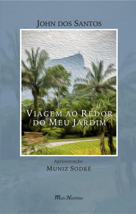 Viagem ao Redor do Meu Jardim
