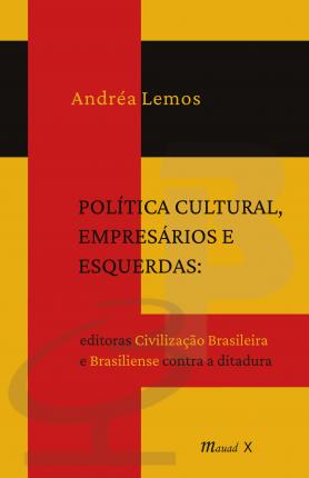 Política Cultural Empresários e Esquerdas: 