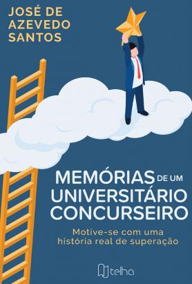Memórias de um universitário concurseiro