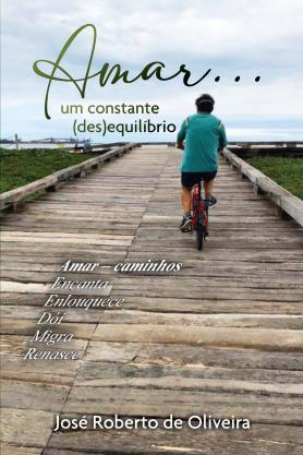 Amar... Um Constante (Des)Equilíbrio