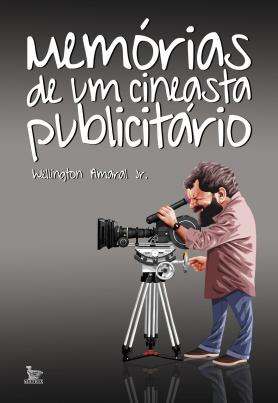 Memórias de um cineasta publicitário