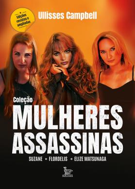 Coleção Mulheres Assassinas