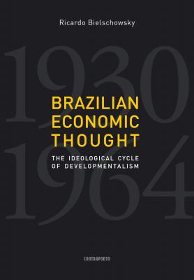 BRAZILIAN ECONOMIC THOUGHT