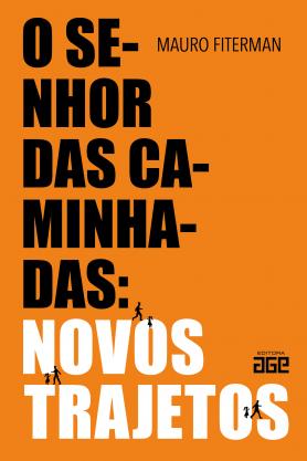 O senhor das caminhadas
