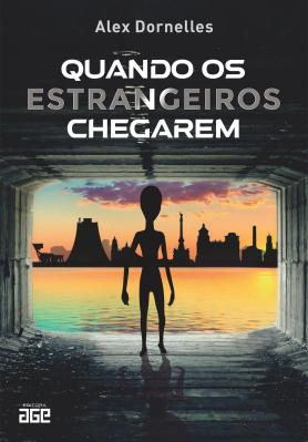 Quando os estrangeiros chegarem