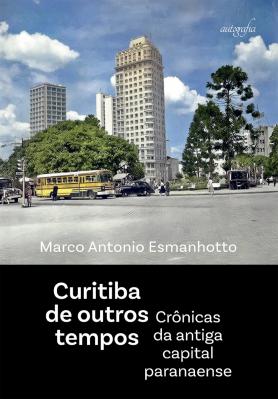 Curitiba de outros tempos