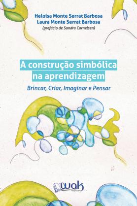 A Construcao Simbolica na aprendizagem