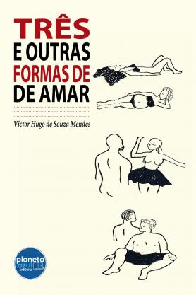 Três e outras Formas de Amar