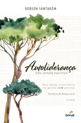 Autoliderança: uma jornada espiritual