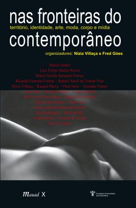 Nas Fronteiras do Contemporâneo: território, identidade, arte, moda, corpo e mídia