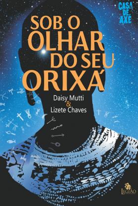 Sob o olhar do seu Orixá: