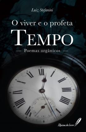 O viver e o profeta Tempo