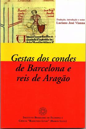 Gestas dos condes de Barcelona e reis de Aragão