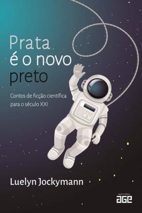 Prata é o novo preto 