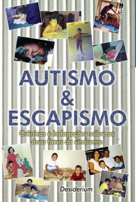 Autismo e escapismo