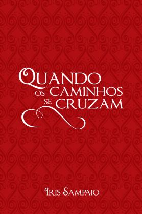 Quando os caminhos se cruzam