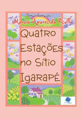 Quatro Estações no Sítio Igarapé