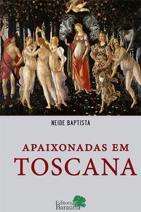 Apaixonadas em Toscana