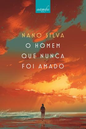 O homem que nunca foi amado 