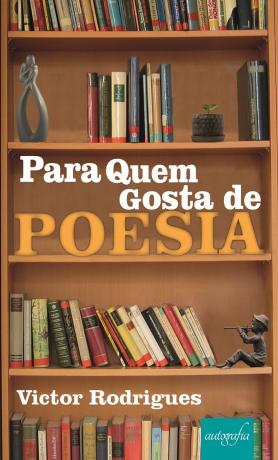 Para quem gosta de poesia