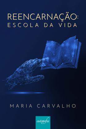 Reencarnação: escola da vida
