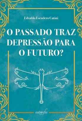 O passado traz depressão para o futuro?