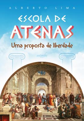Escola de Atenas: uma proposta de liberdade