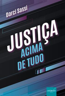 Justiça acima de tudo