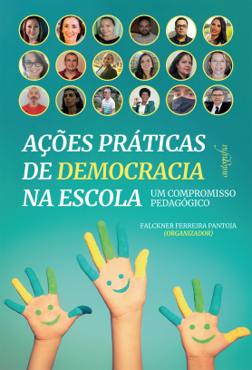 Ações práticas de democracia: um compromisso pedagógico