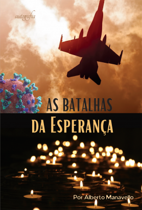As batalhas da esperança