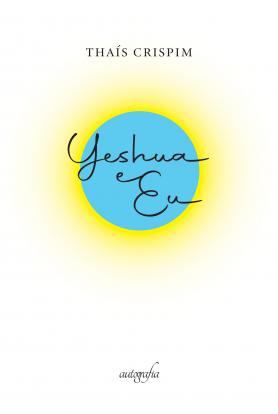 Yeshua e Eu