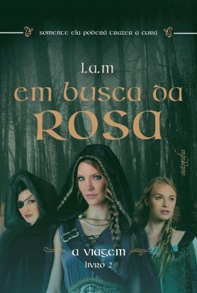 Em busca da rosa 2